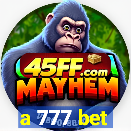 a 777 bet